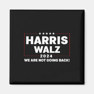 Harris Tim Walzheimer Waltz 2024 Wir werden nicht Magnet