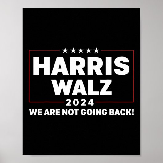 Harris Tim Walzheimer Waltz 2024 Wir werden nicht Poster (Vorne)