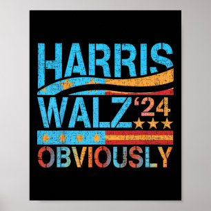 Harris W Offensichtlich! Harris Waltz Wahl 2024 1 Poster