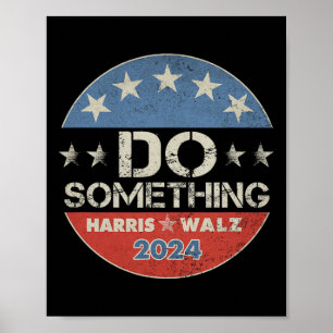 Harris Wahl 2024 - Michelle Obama Tu Etwas Poster
