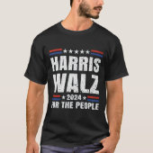 Harris Waltz 2024 für die Menschen Kamala Harris T T-Shirt (Vorderseite)