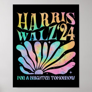 Harris Waltz 2024 für eine bessere Morgen-Gefärbte Poster