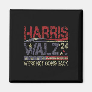 Harris Waltz 2024 Harris Waltz Wir werden nicht Ba Magnet