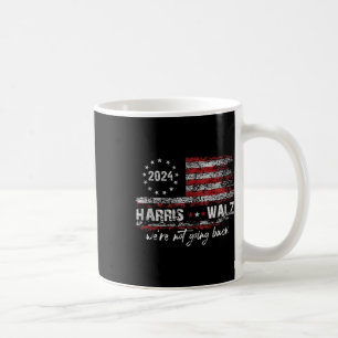Harris Waltz 2024 Kamala Wahl 2024 Wir sind nicht  Kaffeetasse