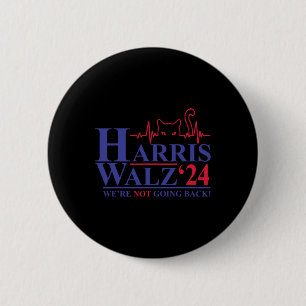 Harris Waltz 2024 Wir gehen nicht zurück Funny Cat Button