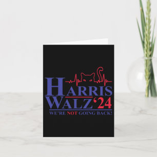 Harris Waltz 2024 Wir gehen nicht zurück Funny Cat Karte