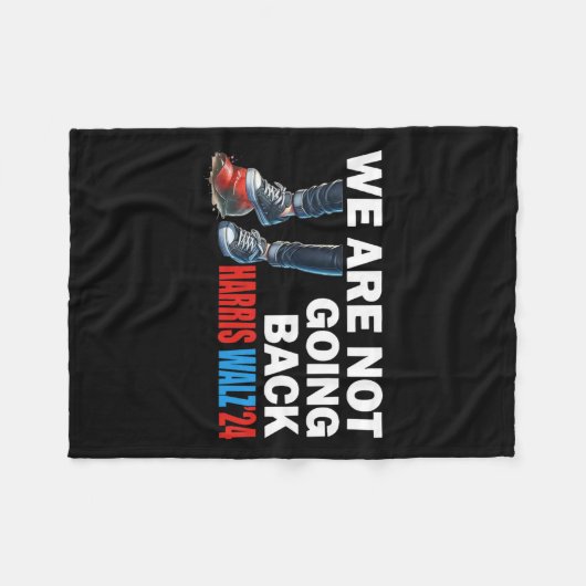 Harris Waltz 2024 Wir gehen nicht zurück Kamala Ha Fleecedecke (Vorderseite (Horizontal))