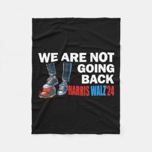 Harris Waltz 2024 Wir gehen nicht zurück Kamala Ha Fleecedecke
