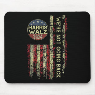 Harris Waltz 2024 Wir gehen nicht zurück W Kamala Mousepad