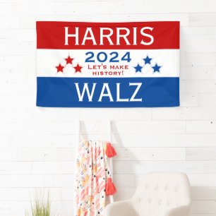 Harris Walz 2024: Lasst uns Geschichte schreiben Banner