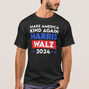Harris Walz 2024 macht Amerika wieder gesund T-Shirt