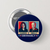 Harris Walz 2024 offensichtlich Button (Vorne & Hinten)