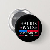 Harris Walz 2024 offensichtlich | Tim Walz Button (Vorne & Hinten)