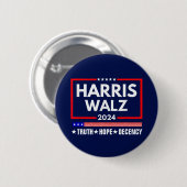 Harris Walz 2024: Truth Hope Decency Button (Vorne & Hinten)