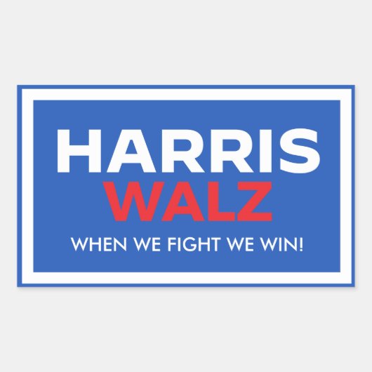 Harris Walz 2024 - Wenn wir kämpfen gewinnen Rechteckiger Aufkleber (Vorderseite)