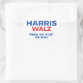 Harris Walz 2024 - Wenn wir kämpfen gewinnen Runder Aufkleber (Tasche)