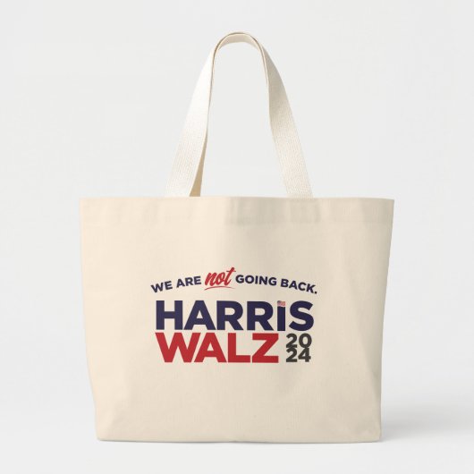 Harris/Walz 2024: Wir gehen nicht zurück! Jumbo Stoffbeutel (Vorne)