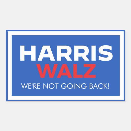 Harris Walz 2024 - Wir gehen nicht zurück Rechteckiger Aufkleber (Vorderseite)