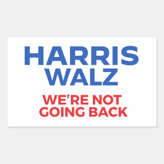 Harris Walz 2024 - Wir gehen nicht zurück! Rechteckiger Aufkleber (Vorderseite)