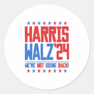 HARRIS WALZ 2024 - Wir gehen nicht zurück Runder Aufkleber