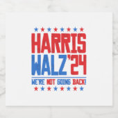 HARRIS WALZ 2024 - Wir gehen nicht zurück Schaumweinetikett (Einzelnes Label)