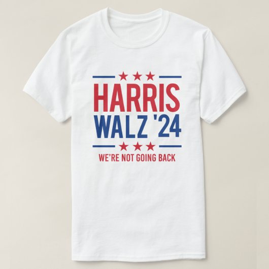 Harris Walz '24 - Wir gehen nicht zurück T-Shirt (Design vorne)