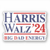 Harris Walz Big Vater Energy Aufkleber (Vorderseite)