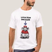 Harris/Walz, blau abstimmen, seltsamer Elefant, Wa T-Shirt (Vorderseite)