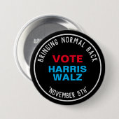 HARRIS WALZ bringt NORMALE Zurück-Kampagne Button (Vorne & Hinten)