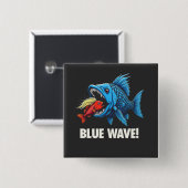 Harris Walz Election Blue Waves Democratic Fish Button (Vorne & Hinten)