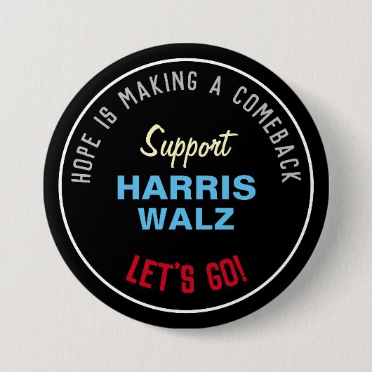 HARRIS WALZ hofft, dass es ein Comeback gibt Button (Vorderseite)