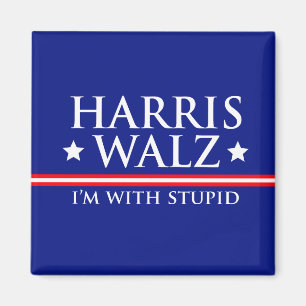 Harris Walz Ich bin bei Stupid Magnet