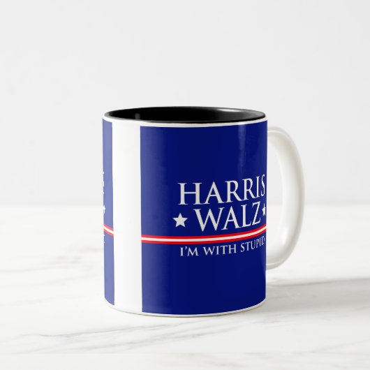 Harris Walz Ich bin mit Stupid-Tasse Zweifarbige Tasse (VorderseiteRechts)