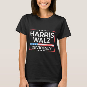 Harris Walz. Offensichtlich. Kamala Harris Tim Wal T-Shirt