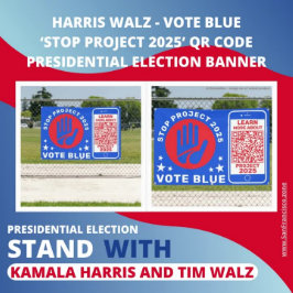 Harris Walz wählt Blue 'Stopp Project 2025'! QR-Co Banner