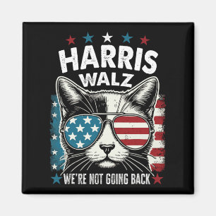 Harris Walz Waltz 2024 Wir gehen nicht zurück Magnet