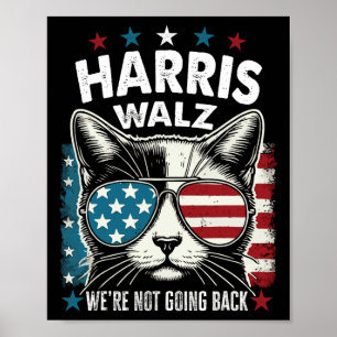 Harris Walz Waltz 2024 Wir gehen nicht zurück Poster