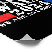 Harris Walz Waltz 2024 Wir gehen nicht zurück Poster (Ecke)