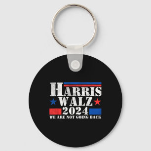 Harris Walz Waltz 2024 Wir gehen nicht zurück Schlüsselanhänger