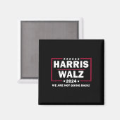 Harris Walz Waltz 2024 Wir kommen nicht zurück Magnet (Vorderseite/Rückseite)
