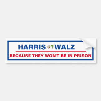 Harris / Walz Weil sie nicht im Gefängnis sein wer Autoaufkleber
