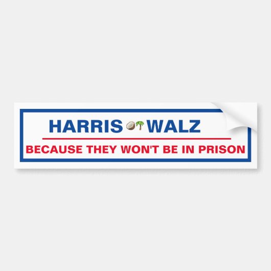 Harris / Walz Weil sie nicht im Gefängnis sein wer Autoaufkleber (Vorne)