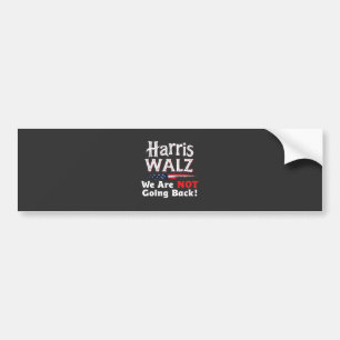 Harris Walz Wir werden die Wahlen 2024 nicht zurüc Autoaufkleber