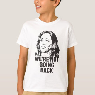 Harris, wir gehen nicht zurück 2024 T-Shirt