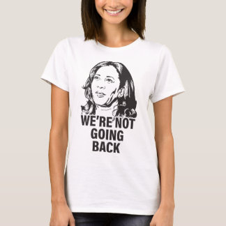 Harris, wir gehen nicht zurück 2024 T-Shirt