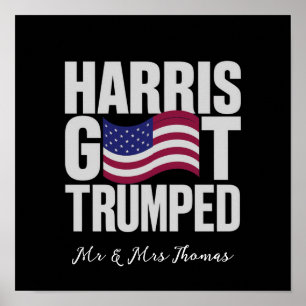 Harris wurde getrumpft Der ultimative politische H Poster
