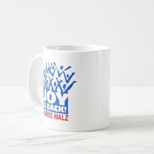 Harriz Walz - Joy is Back TASSE (Vorderseite Links)
