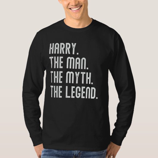 Harry Man Myth Legend Shirt Gifts For Mens Funny H (Vorderseite)