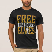 Harry Potter (Schauspieler)Free The House Elves T-Shirt (Vorderseite)