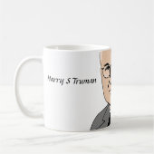Harry S Truman - The Buck Stops Here! Kaffeetasse (Links)